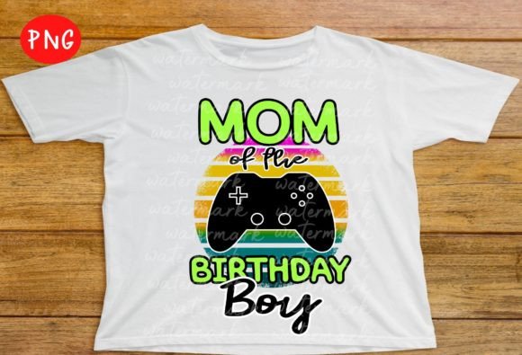 Mom of the Birthday Boy Png, Boy Video Graphics and T-Shirt Designs