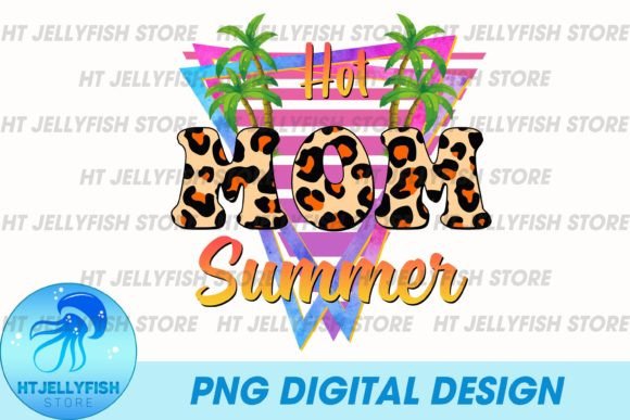Mom Summer Sublimation Graphics and Print Templates Review