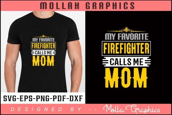 My Favorite Firefighter Call Me Mom Graphics & Print Templates Review